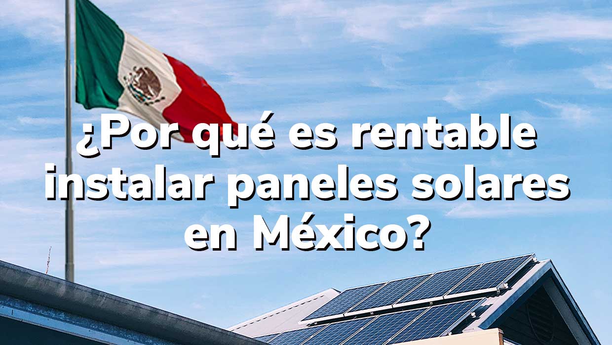 En este momento estás viendo Instalar paneles solares en Ciudad de México